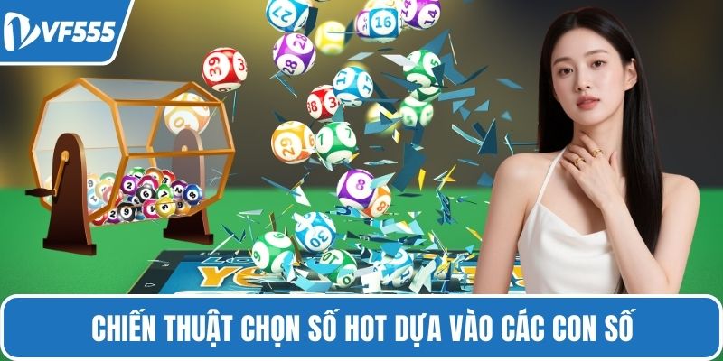 Chiến thuật chọn số hot dựa vào các con số