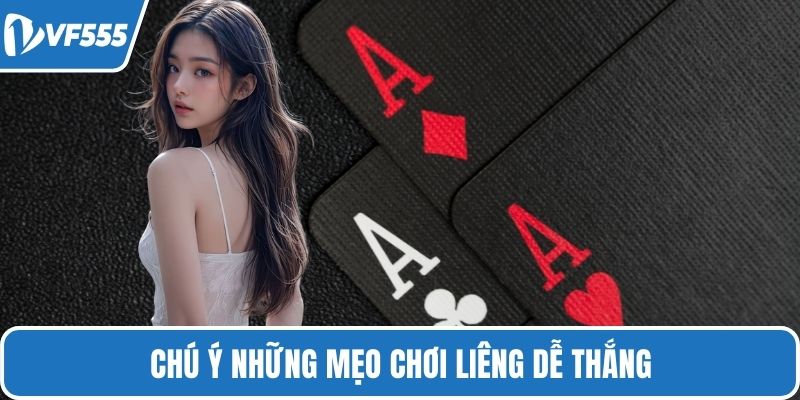 Chú ý những mẹo chơi liêng dễ thắng