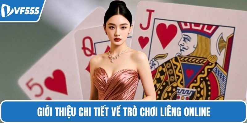 Giới thiệu chi tiết về trò chơi liêng online