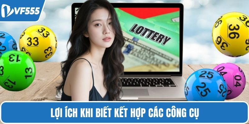 Lợi ích khi biết kết hợp các công cụ