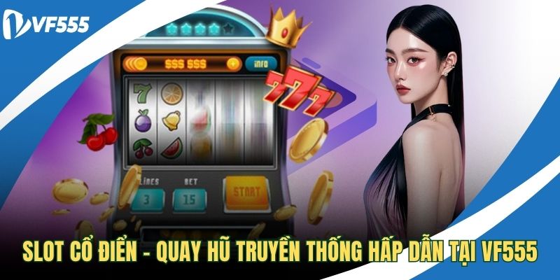 Slot cổ điển